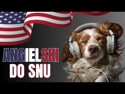 Nauka angielskiego przez sen dla leniwych 🎧 Innowacyjna metoda nauki angielskiego podczas snu