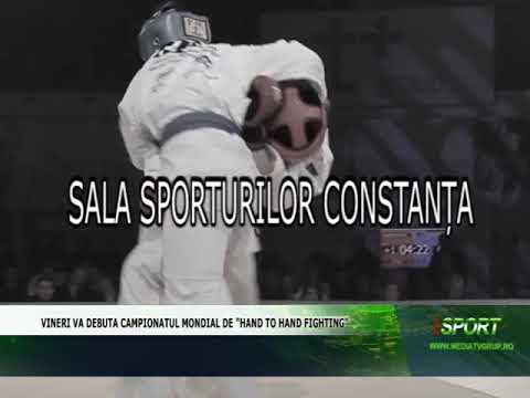 VINERI VA DEBUTA CAMPIONATUL MONDIAL DE HAND TO HAND FIGHTING