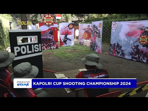 KAPOLRI CUP SHOOTING CHAMPIONSHIP 2024