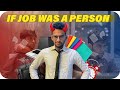 If Job Was A Person | Funcho