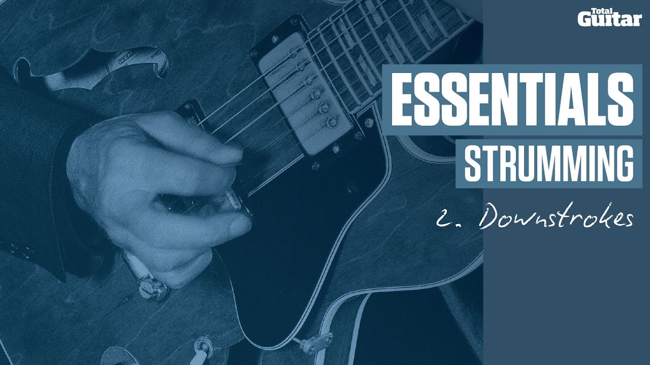 Essentials: Strumming -- Example 2 -- Downstrokes (TG216) - YouTube