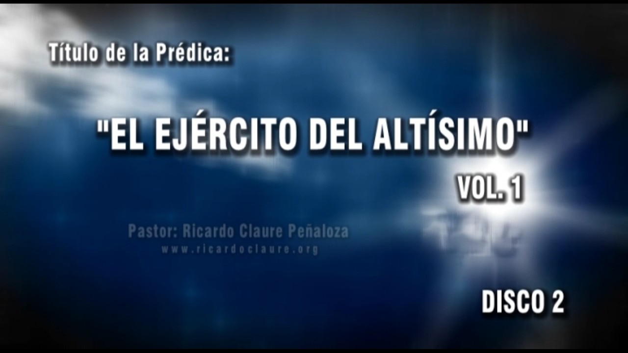 EL EJÉRCITO DEL ALTÍSIMO (Vol. 1 | Parte 2)