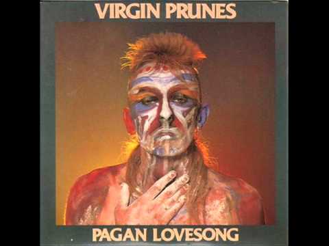 Virgin Prunes - Pagan Lovesong