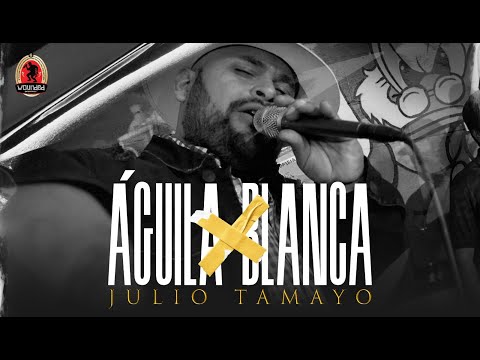 JULIO TAMAYO - AGUILA BLANCA - EN VIVO