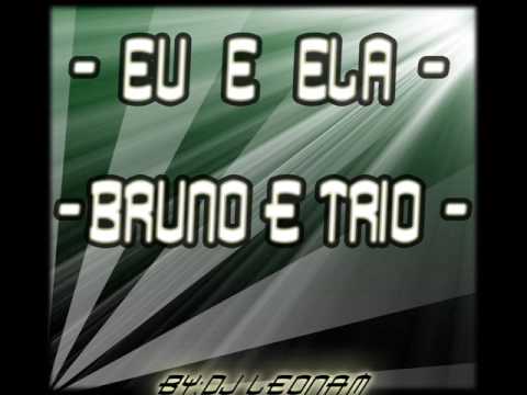MELODY EU E ELA BRUNO & TRIO By ; Dj Leonam