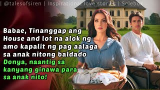 Download lagu BABAE TINANGGAP ANG HOUSE AND LOT KAPALIT NG PAG AALAGA SA ISANG BALDADO | TALES OF SIREN mp3