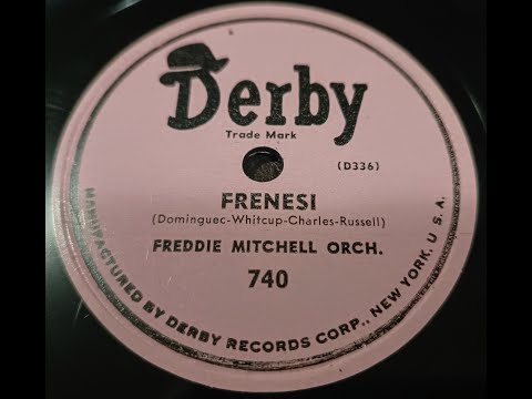 Frenesi - The Freddie Mitchell Orchestra. - 78rpm