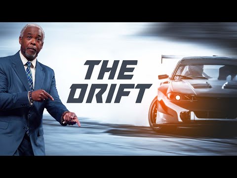 The Drift | Bishop Dale C. Bronner