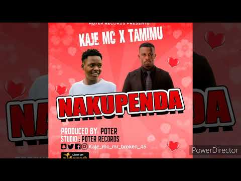 KAJE x TAMIMU Nakupenda