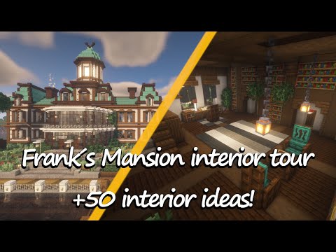 Minecraft | Franks Mansion Interior Tour PART 1 | +50 interior design ideas