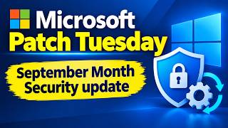 Microsoft Patch Tuesday | September Month Security Update Explained #c