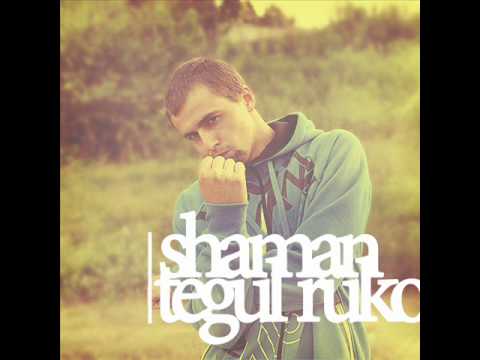 Shamanas - Tegul Rūko