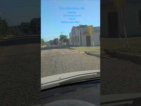 Saindo de São Martinho da Serra