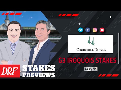 Grade 3 Iroquois Stakes Preview 2021