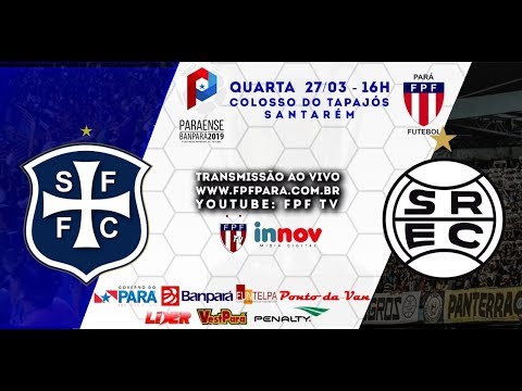 Paraense Banpará 2019 - São Francisco x São Raimundo - 27/03/2019