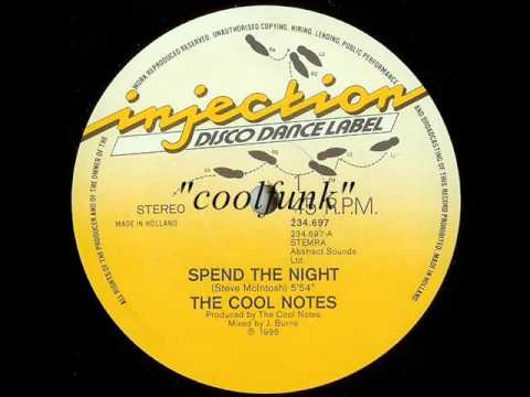 The Cool Notes - Spend The Night (12" Funk 1985)