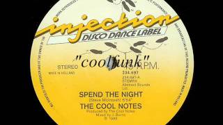 The Cool Notes - Spend The Night (12" Funk 1985)