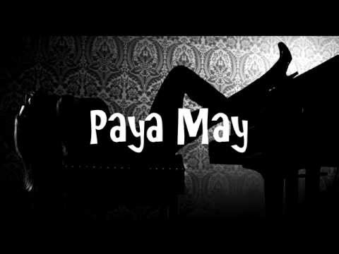 Paya May - Paya May - Perfect