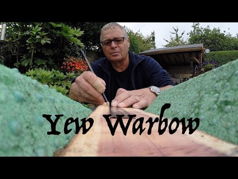 Yew Heavy Warbow. Beginner bowyer attempts to make a 100lb war bow. Part I. English Longbow