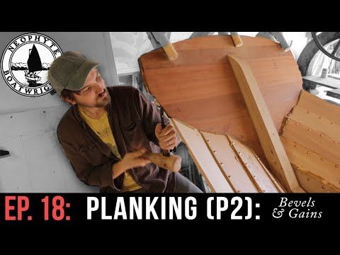 Ep 18  - Planking (part 2): Bevels + Gains