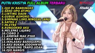 Download lagu PUTRI KRISTYA FULL ALBUM TERBARU 2022 || OJO DIBANDINGKE - SEKO OPO ATIMU - LINTING DAUN mp3 Download lagu PUTRI KRISTYA FULL ALBUM TERBARU 2022 || OJO DIBANDINGKE - SEKO OPO ATIMU - LINTING DAUN mp3