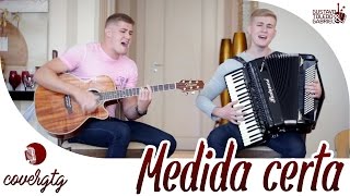 Jorge e Mateus - Medida certa (Cover Gustavo Toledo e Gabriel)