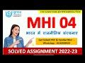 MHI 04 SOLVED ASSIGNMENT 2022 23 भारत में राजनीतिक संरचना�