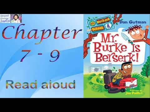 My Weirder School #4 Mr. Burke is Berserk by Dan Gutman - Chapter 7 - 9 | Kids books read aloud