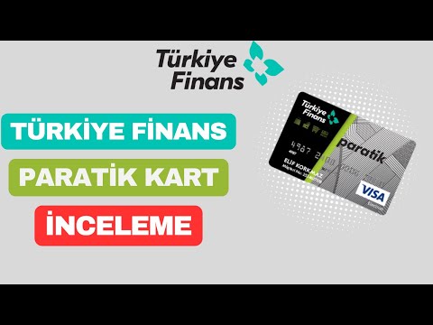 Türkiye Finans Banka Kartı İncelemesi