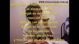 Zona Ganjah - Ganjah en mi Habitación (+ Letra) [SANAZION 2007]
