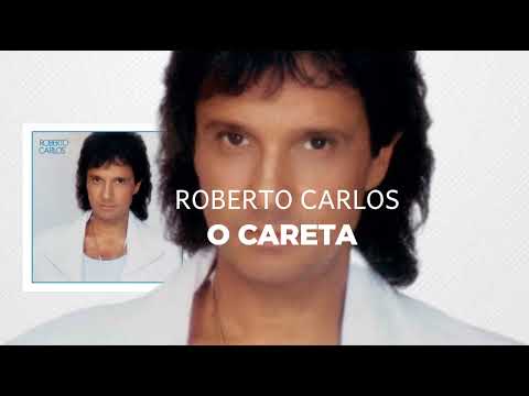 Roberto Carlos - O Careta