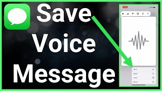 How To Save Audio Messages On iPhone