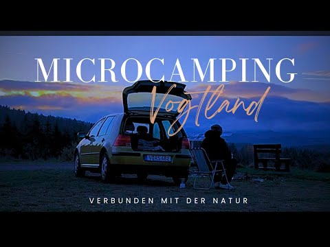 Dem Alltag entfliehen: Microcamping  Vogtland. Verbunden mit der Natur.