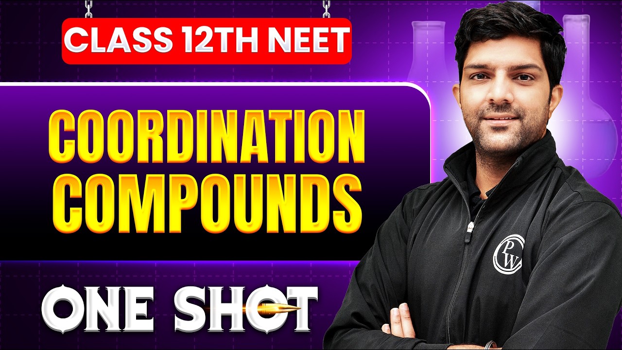 Coordination Compounds in ONE SHOT || All Concepts, Tricks & PYQ || NEET 2026