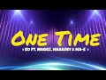 One Time Lyrics KO Ft Maggz Masandi Ma E