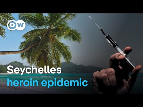 Seychelles Uncovered: The Heroin Crisis in Paradise