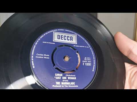 Sarah / Just One Woman ~ The Marmalade ~ 1971 / 1972 Decca 45rpm ~ Pye Midi System