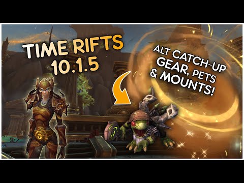 Time Rifts & Paracausal Flakes - EVERYTHING You Need to Know! Patch 10.1.5 WoW
