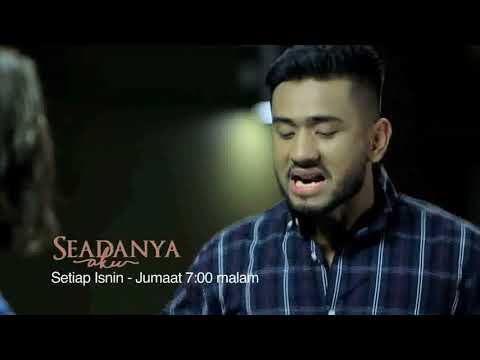 Seadanya Aku l Episode 14 - 18