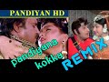 Pandiyana Kokka REMIX MGR Version Rajini Raj