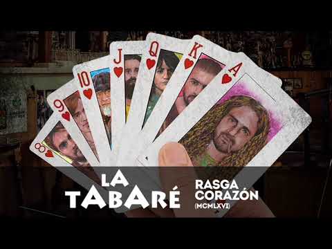 LA TABARÉ | Rasga Corazón (MCMLXVI)