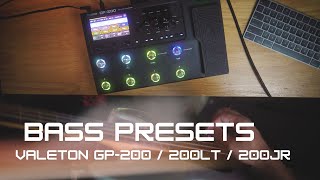 Bass Presets - VALETON GP-200 | Clean, Drive, Pog, Micro Synth, Chorus