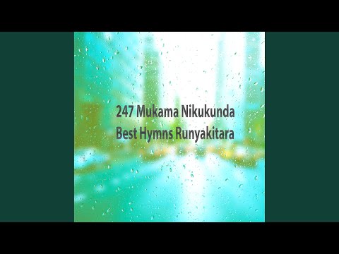 247 Mukama Nikukunda