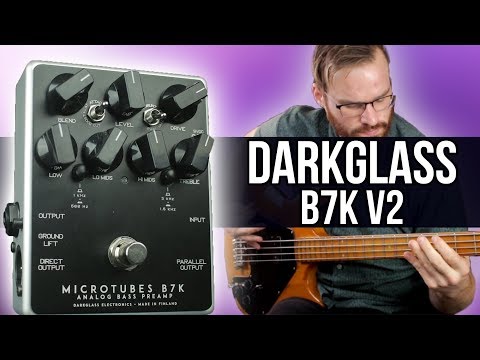 Darkglass B7K V2 [Bass Demo]