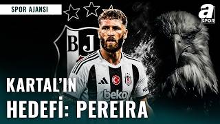 Beşiktaş Transfer Çalışmalarında Leo Pereira Gündemi