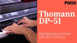 Video thumbnail for Test: Thomann DP-51 - Homepiano zum Einsteigerpreis by PIANOO - Ratgeber für Digitalpiano und Klavier