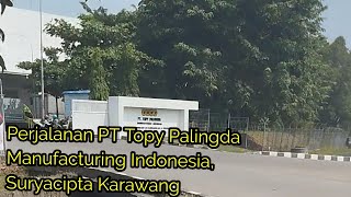 Perjalanan PT Topy Palingda Manufacturing Indonesia, Suryacipta Karawang