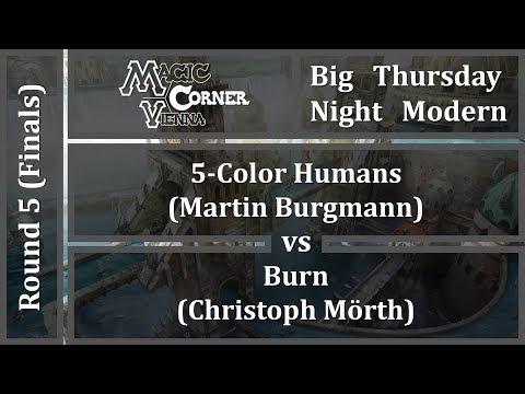 [ENG] MCV Big Thursday Night Modern - Finals - 5-Colors Humans vs Burn
