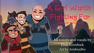 A Girl Worth Fighting For (FEMALE VERSION) - Mulan - cover by Elsie Lovelock