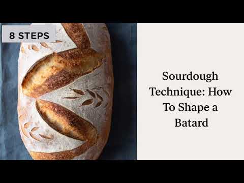 Sourdough Technique: How To Shape A Batard